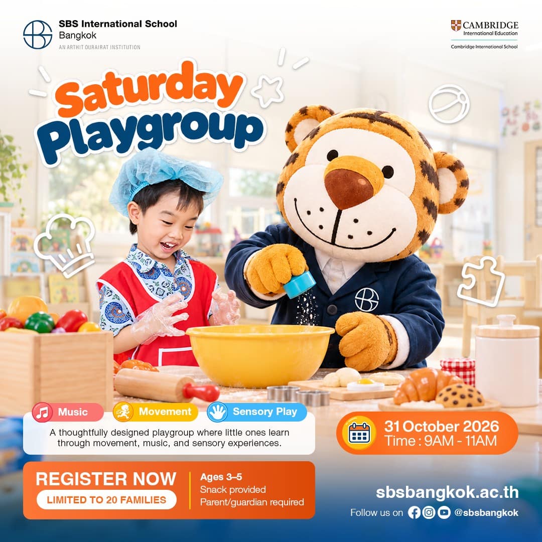 Saturday Playgroup at SBS International School Bangkok — Saturday 31 October 2026, 9.00–11.00 AM, for children aged 3–5, with a parent or guardian